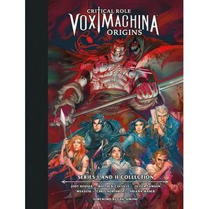 Critical Role: Vox Machina Origins Library Edition: Series I & II Collection --